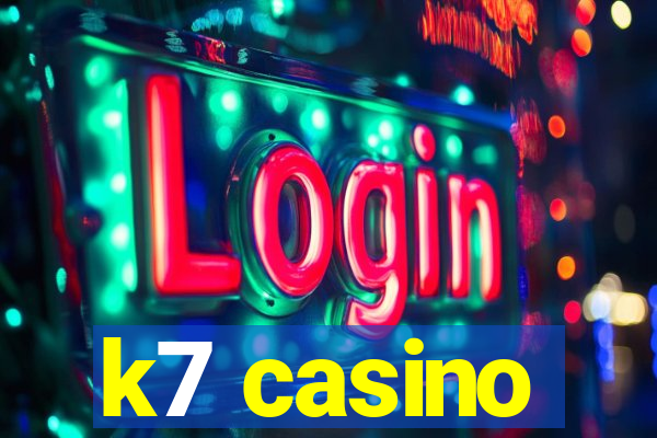 k7 casino